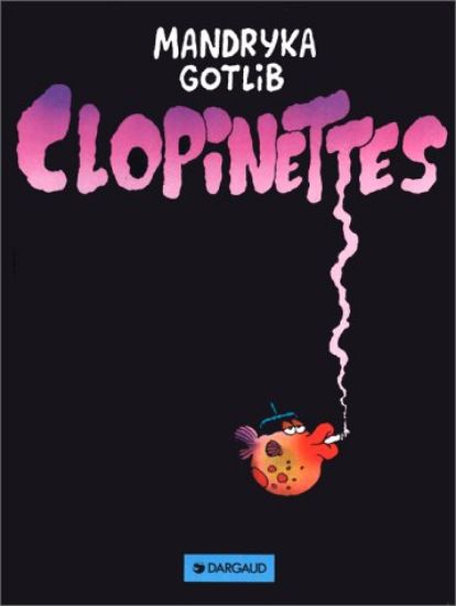 Afbeelding van Clopinettes (fra) - Clopinettes - Tweedehands (DARGAUD, harde kaft)