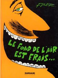 Afbeeldingen van Le fond de l'air est frais (fra) - Le fond de l'air est frais... - Tweedehands