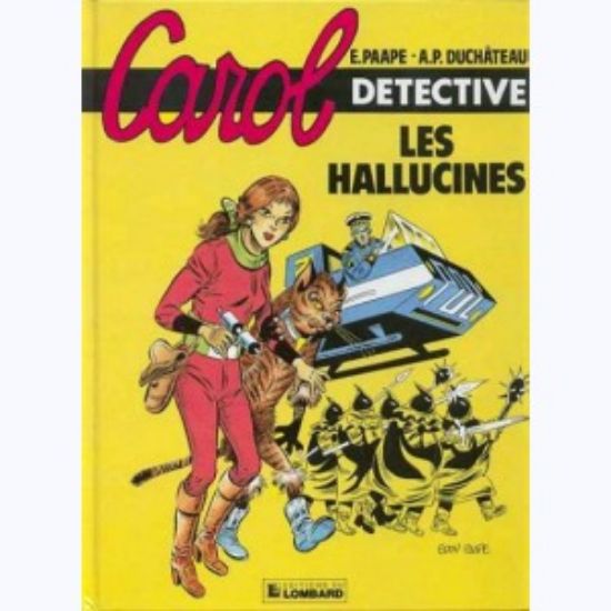 Afbeelding van Carol (fra) #1 - Les hallucines - Tweedehands (LOMBARD, harde kaft)