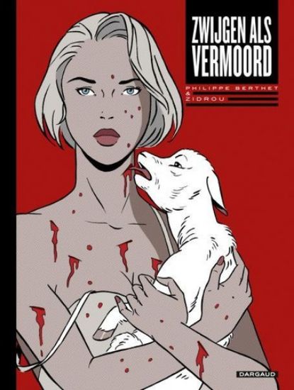 Afbeelding van Zwijgen als vermoord (DARGAUD, zachte kaft)