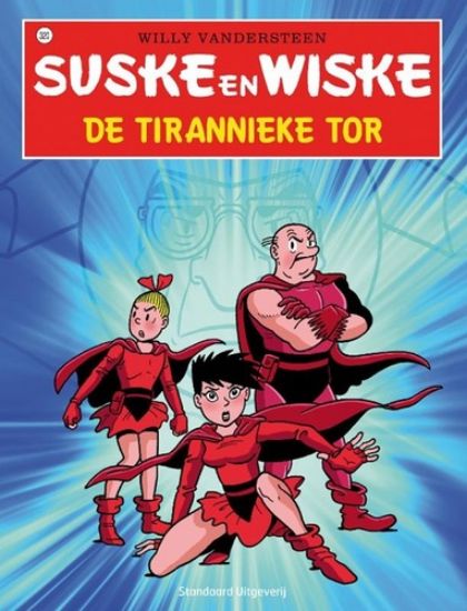 Afbeelding van Suske en wiske #320 - Tirannieke tor (STANDAARD, zachte kaft)
