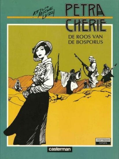Afbeelding van Wordt vervolgd romans - Petra cherie : roos van bosporus (CASTERMAN, zachte kaft)