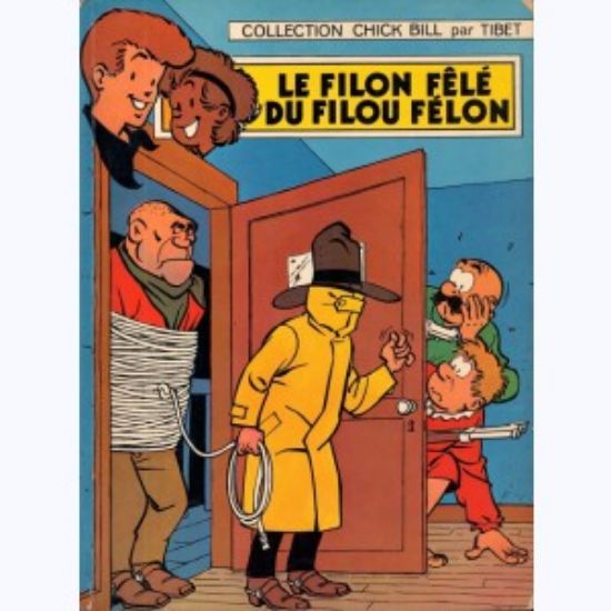 Afbeelding van Chick bill (fra) #26 - Le filon fele du filou felon - Tweedehands (LOMBARD, harde kaft)
