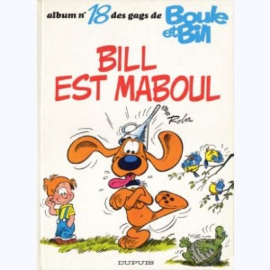 Afbeelding van Boule et bill (fra) #18 - Bill est maboul - Tweedehands (DUPUIS, harde kaft)