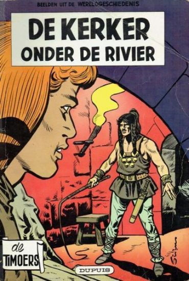 Afbeelding van Timoers #9 - Kerker onder de rivier - Tweedehands (DUPUIS, zachte kaft)
