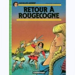 Afbeeldingen van Chevalier ardent (fra) - Retour a rougecogne - Tweedehands