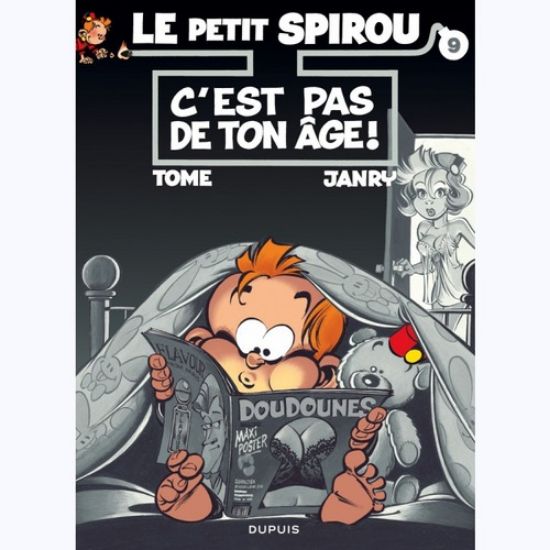 Afbeelding van Petit spirou #9 - C'est pas de ton age! - Tweedehands (DUPUIS, harde kaft)