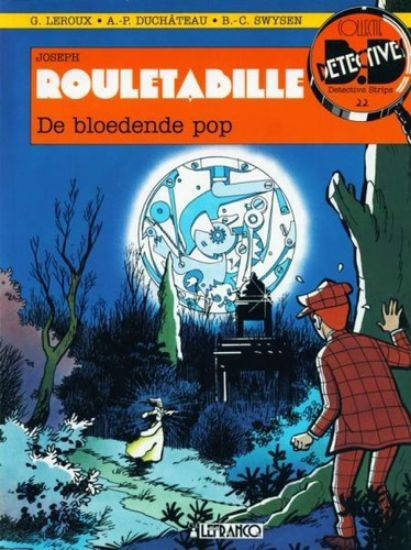 Afbeelding van Collectie detective #22 - Rouletabille bloedende pop - Tweedehands (LEFRANCQ, zachte kaft)