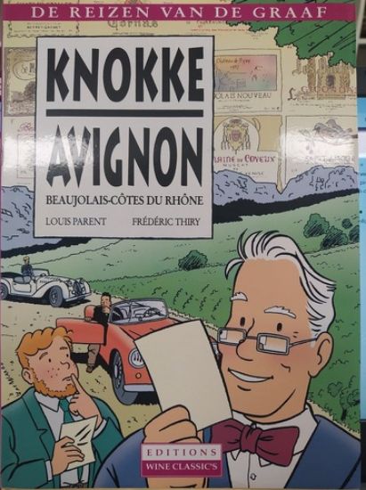 Afbeelding van Les voyages du comte (fra) #1 - Knokke avignon - Tweedehands (WINE CLASSICS, harde kaft)