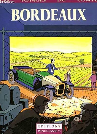 Afbeelding van Les voyages du comte (fra) #2 - Bordeaux - Tweedehands (WINE CLASSICS, harde kaft)