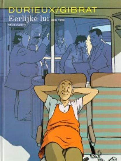 Afbeelding van Vrije vlucht #2 - Eerlijke lui deel 2 - Tweedehands (DUPUIS, harde kaft)