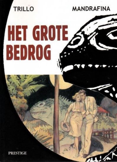 Afbeelding van Het grote bedrog - Grote bedrog - Tweedehands (PRESTIGE, zachte kaft)