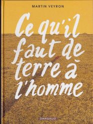 Afbeeldingen van Ce qu'il faut de terre a l'homme (fra) - Ce qu'il faut de terre a l'homme