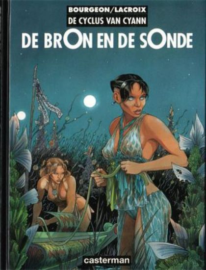 Afbeelding van Cyclus van cyann #1 - De bron en de sonde - Tweedehands (CASTERMAN, harde kaft)