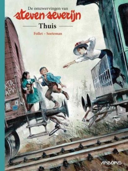 Afbeelding van Steven severijn #3 - Integraal 3 thuis (ARBORIS, harde kaft)