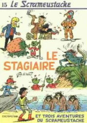 Afbeeldingen van Scrameustache (fra) #15 - Le stagiaire - Tweedehands