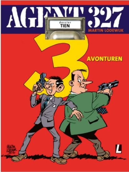 Afbeelding van Agent 327 #10 - Drie avonturen (UITGEVERIJ L, zachte kaft)