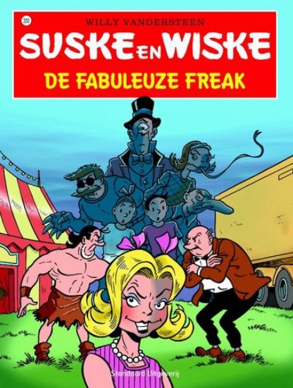 Afbeelding van Suske en wiske #330 - Fabuleuze freak - Tweedehands (STANDAARD, zachte kaft)