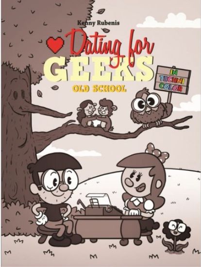 Afbeelding van Dating for geeks #12 - Old school (UITGEVERIJ L, zachte kaft)