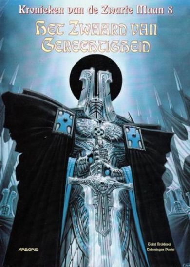 Afbeelding van Kronieken zwarte maan #8 - Zwaard van gerechtigheid - Tweedehands (ARBORIS, zachte kaft)