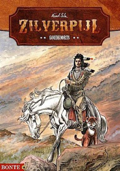 Afbeelding van Zilverpijl - Goudkoorts (BONTE, zachte kaft)