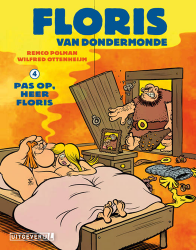 Afbeeldingen van Floris van dondermonde #4 - Pas op heer floris