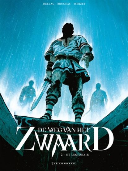 Afbeelding van Weg van het zwaard #2 - Legionair (LOMBARD, zachte kaft)