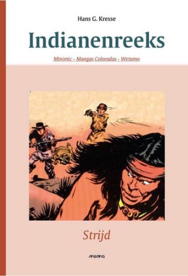 Afbeelding van Indianenreeks - Indianenreeks integraal 0 (ARBORIS, harde kaft)