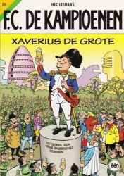 Afbeeldingen van Fc kampioenen #72 - Xaverius de grote - Tweedehands