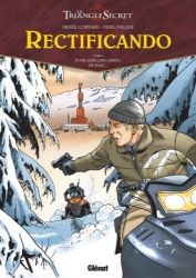 Afbeeldingen van Le triangle secret - rectificando (fra) #4 - Pour quelques barils de plus..