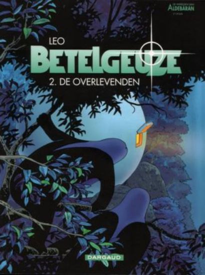 Afbeelding van Betelgeuze #2 - Overlevenden (DARGAUD, zachte kaft)