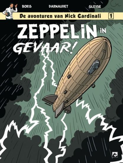 Afbeelding van Avonturen van nick cardinali #1 - Zeppelin in gevaar (DARK DRAGON BOOKS, harde kaft)
