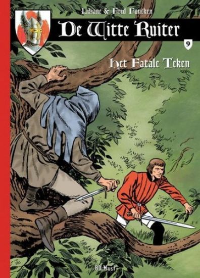 Afbeelding van Witte ruiter #9 - Fatale teken (BD MUST, harde kaft)