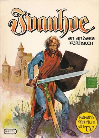 Afbeelding van Ivanhoe - Ivanhoe en andere verhalen - Tweedehands (SEMIC, zachte kaft)
