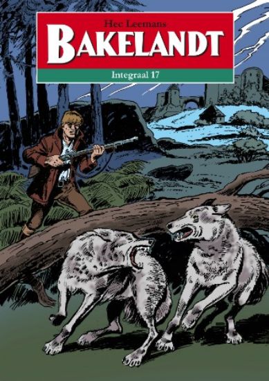 Afbeelding van Bakelandt #17 - Bakelandt integraal 17 (SAGA, harde kaft)