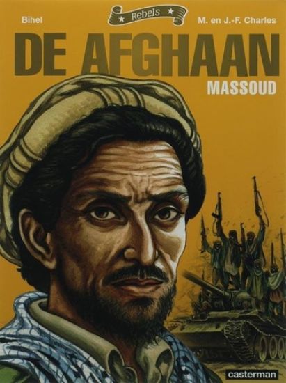 Afbeelding van Rebels - Afghaan massoud - Tweedehands (CASTERMAN, zachte kaft)
