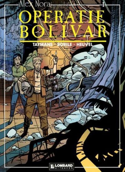 Afbeelding van Alex nora #1 - Operatie bolivar - Tweedehands (LOMBARD, zachte kaft)