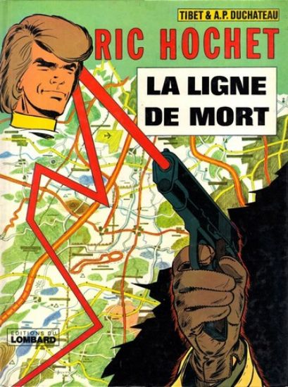 Afbeelding van Ric hochet (fra) #23 - Ligne de mort - Tweedehands (LOMBARD, harde kaft)