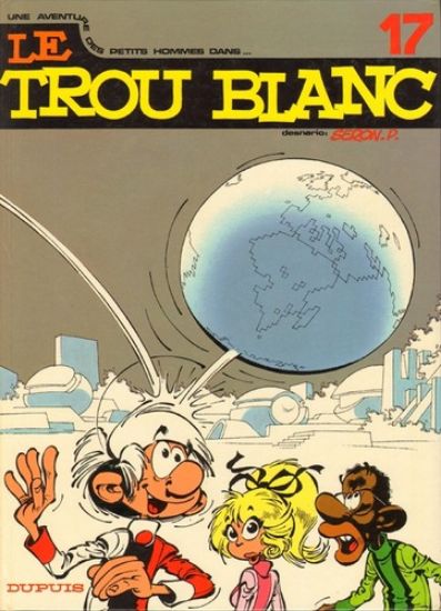 Afbeelding van Petits hommes (fra) #17 - Trou blanc (DUPUIS, harde kaft)