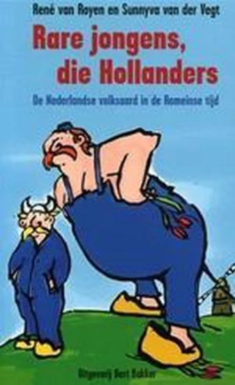 Afbeelding van Rare jongens die hollanders (BERT BAKKER, zachte kaft)