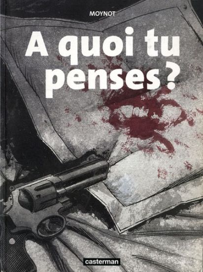 Afbeelding van A qoui tu penses (fra) - A quoi tu penses - Tweedehands (CASTERMAN, zachte kaft)