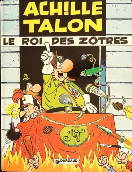 Afbeelding van Achille talon (fra) - Le roi des zotres (DARGAUD, harde kaft)
