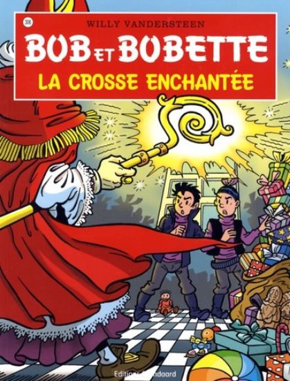 Afbeelding van Bob et bobette #306 - La crosse enchantee - Tweedehands (STANDAARD, zachte kaft)