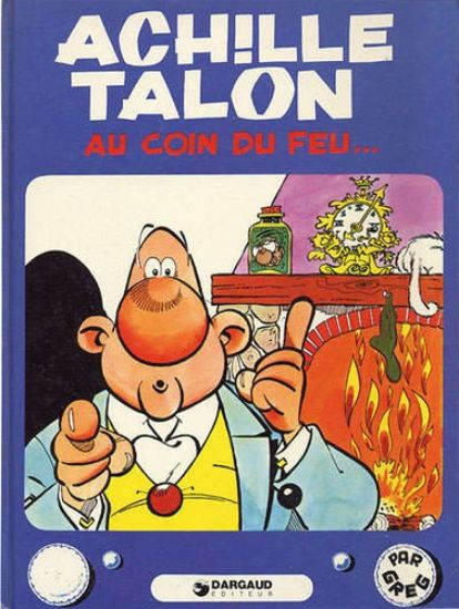 Afbeelding van Achille talon (fra) - Au coin du feu - Tweedehands (DARGAUD, harde kaft)