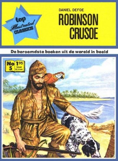 Afbeelding van Top illustrated classics #5 - Robinson crusoe - Tweedehands (TOP ILLUSTRATED CLASSIC, zachte kaft)