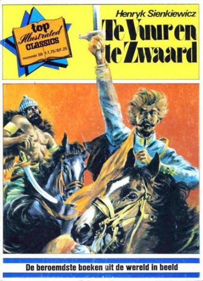 Afbeelding van Top illustrated classics #59 - Te vuur en te zwaard - Tweedehands (TOP ILLUSTRATED CLASSIC, zachte kaft)