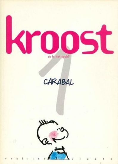 Afbeelding van Kroost #1 - Zo is het toch - Tweedehands (DUPUIS, zachte kaft)