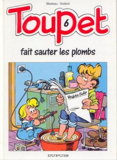 Afbeelding van Toupet (fra) #6 - Fait sauter les plombs (DUPUIS, harde kaft)