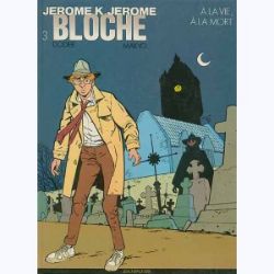 Afbeeldingen van Jerome k. jerome bloche (fra) #3 - A la vie, al la mort