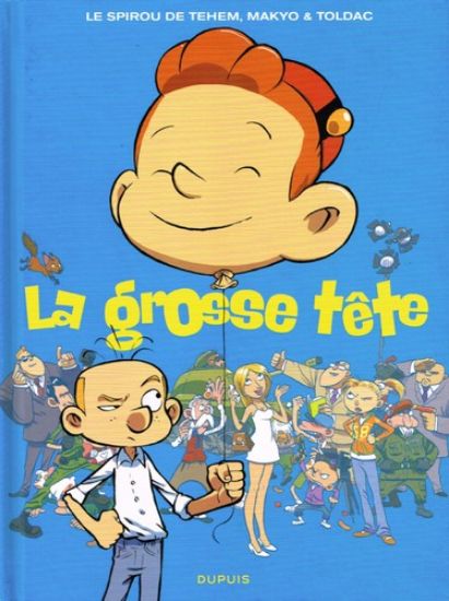 Afbeelding van Spirou et fantasio (fra) - La grosse tete (DUPUIS, harde kaft)